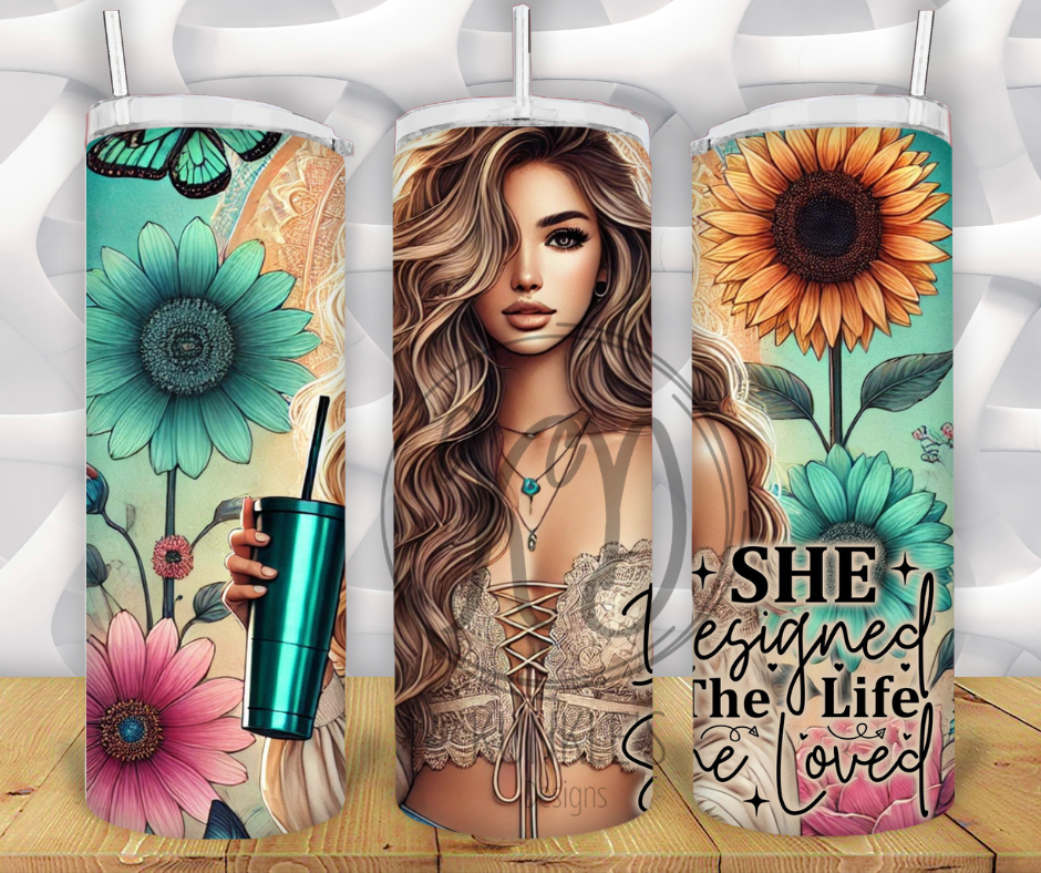 She Designed The Life She Loved Tumbler