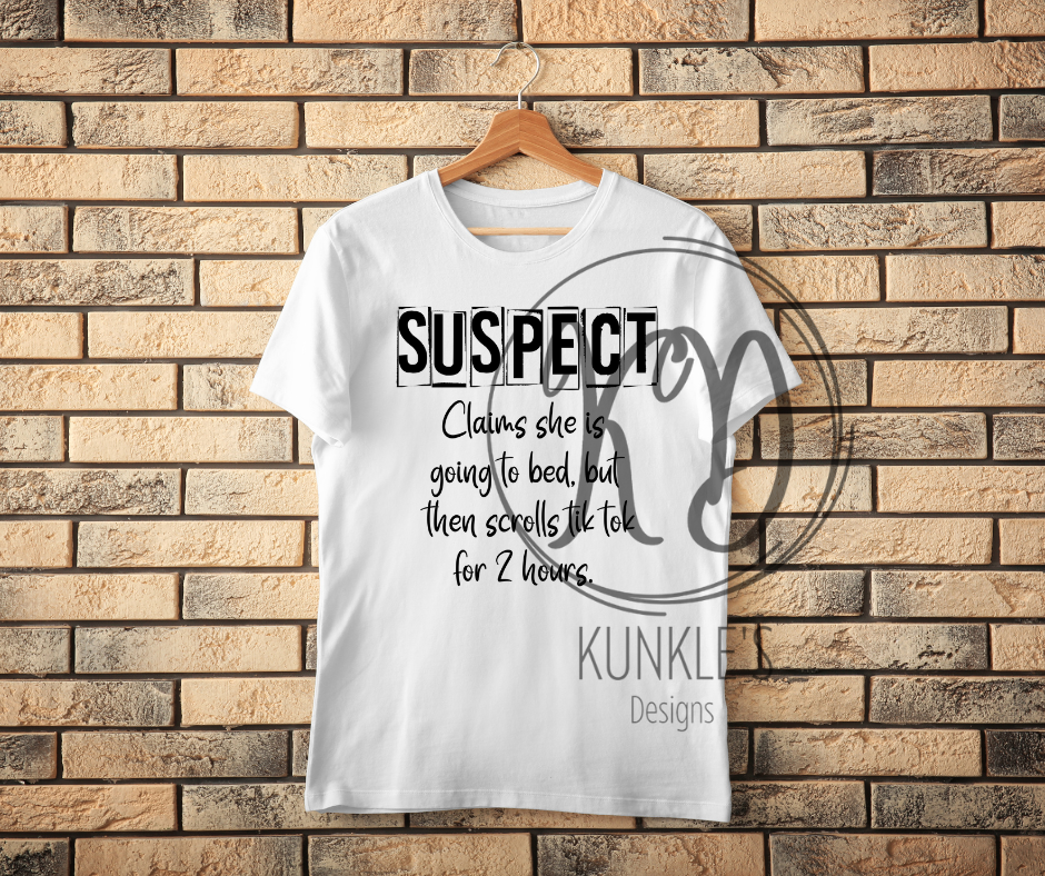 SUSPECT: Claims She's Going To Bed Graphic Apparel