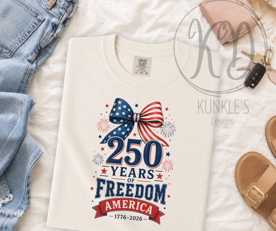 4th of July - 250 Year Anniversary Graphic Tees