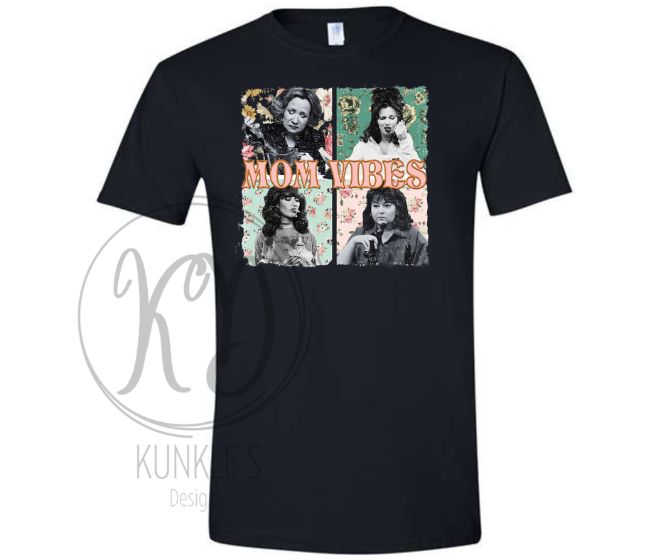 Mother's Day - Mom Vibes Graphic Apparel
