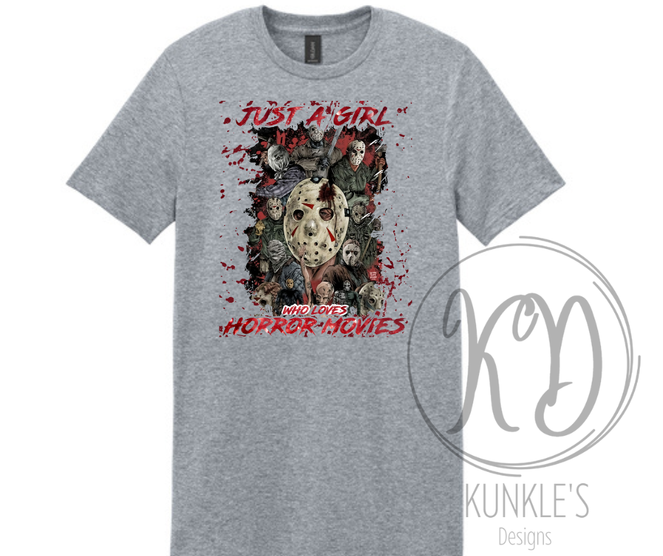 Just a Girl Who Loves Horror Movies Graphic Apparel