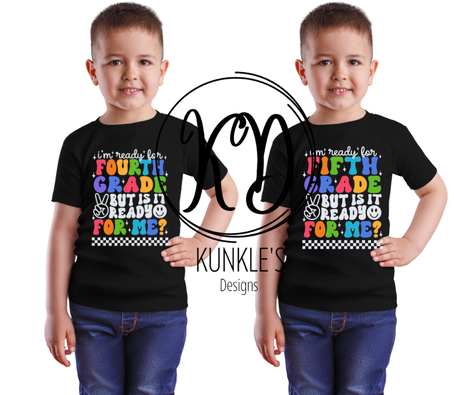 I'm Ready for - - - Back to School Grades Graphic Apparel