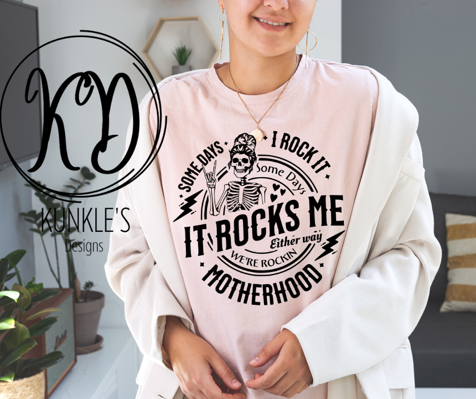 Somedays I rock it, Somedays it rocks me Apparel Design