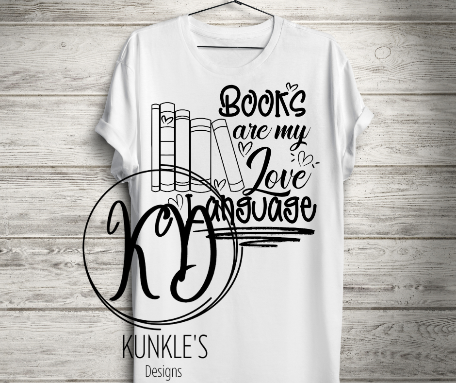 Books Are My Love Language Apparel Design