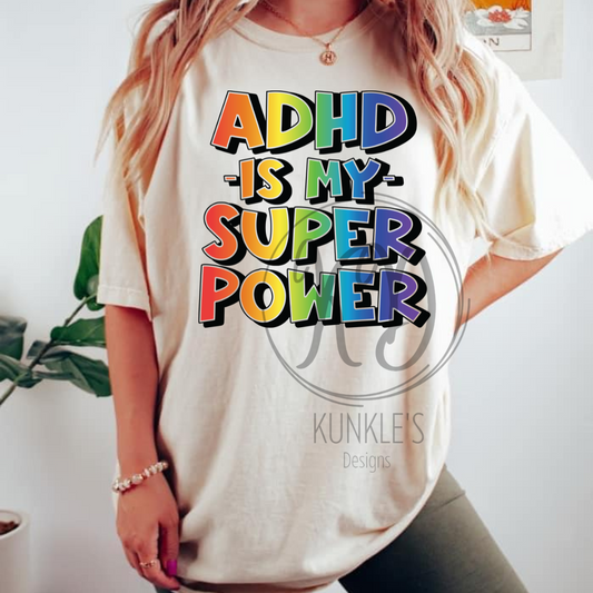 ADHS Is My Super Power Apparel