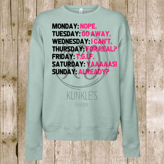 Days of the Week Humor Apparel