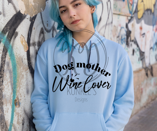 Dog Mother Wine Lover Graphic Apparel