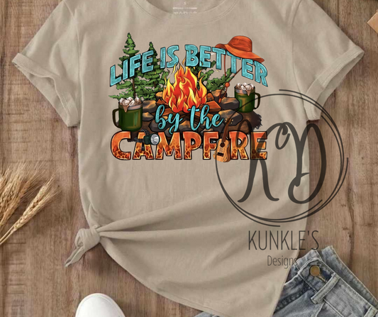Life Is Better By The Campfire Full Color Graphic Apparel