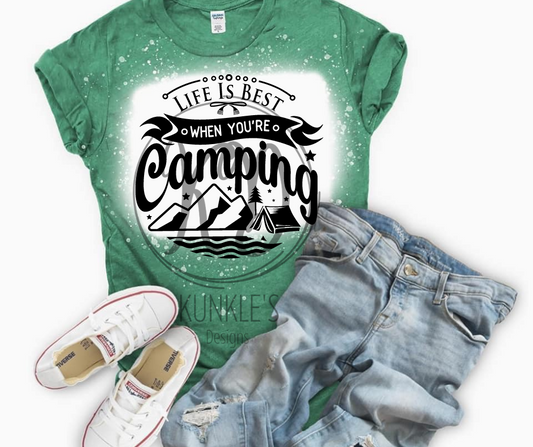 Life Is Best When Your Camping Graphic Apparel