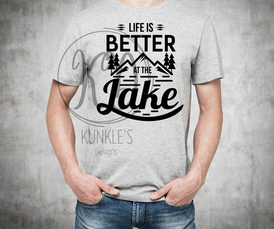 Life Is Better At The Lake Graphic Apparel