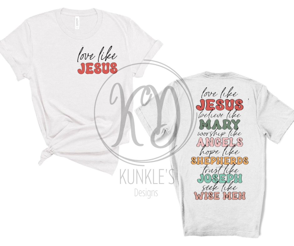 Love Like Jesus Apparel