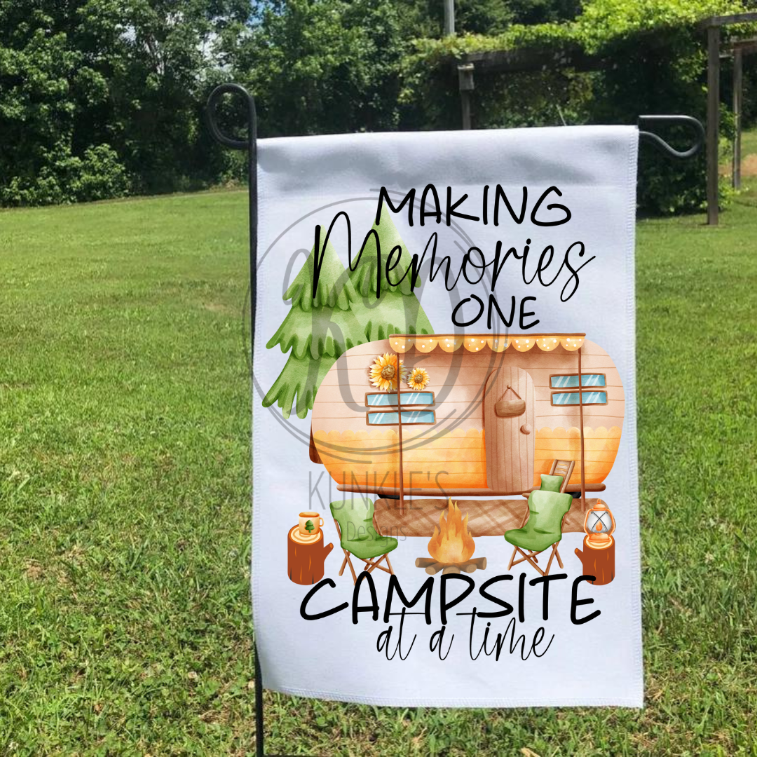 Making Memories One Campsite At a Time Garden Flags