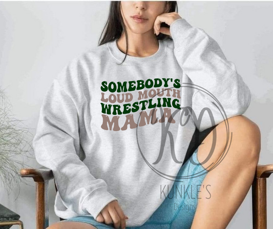 Somebody's Loud Mouth Wrestling MAMA Apparel
