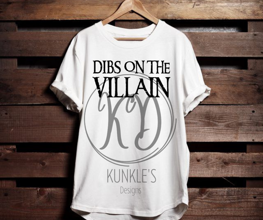 Dibs On The Villain Graphic Apparel