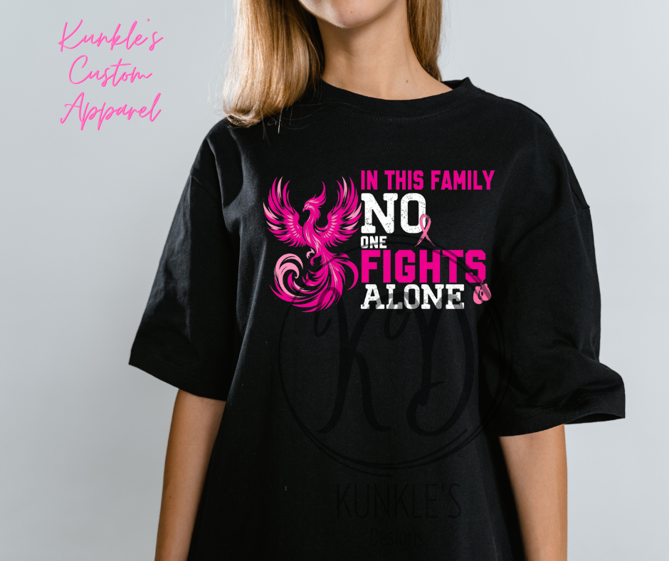 Benefit for Tina Walters - In this family no one fights alone - Breast Cancer Graphic Tees Pre-Order