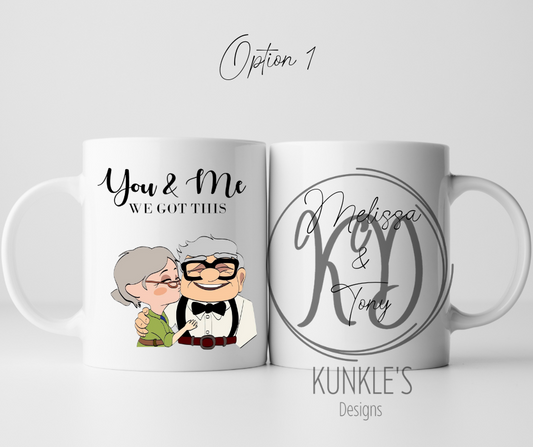 You & Me We Got This 15oz Personalized Coffee Mugs