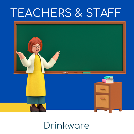 Teachers & Staff Drinkware Options