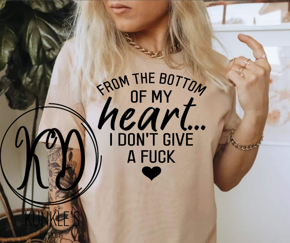 From the bottom of my heart T-Shirt Design