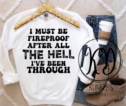 I must be Fireproof Apparel Design